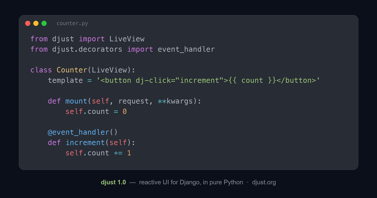 djust 1.0 — reactive UI for Django in pure Python